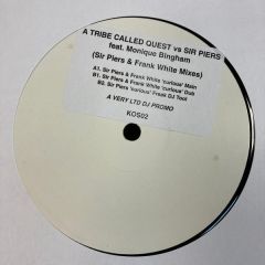 A Tribe Called Quest Vs. Sir Piers Feat. Monique Bingham - A Tribe Called Quest Vs. Sir Piers Feat. Monique Bingham - After Hours (Sir Piers & Frank White Remixes) - Not On Label