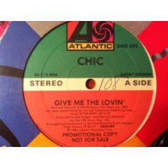 Chic - Chic - Give Me The Lovin - Atlantic