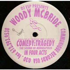 DJ Esp Presents Woody Mcbride - DJ Esp Presents Woody Mcbride - Comedy:Tragedy - Communique Records