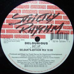 Delourious - Delourious - Get Up - Strictly Rhythm