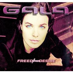 Gala - Gala - Freed From Desire - Big Life