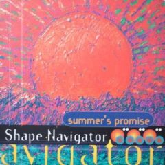 Shape Navigator - Shape Navigator - Summer's Promise - Guerilla