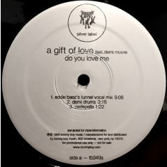 A Gift of Love - A Gift of Love - Do You Love Me - Tommy Boy Silver Label