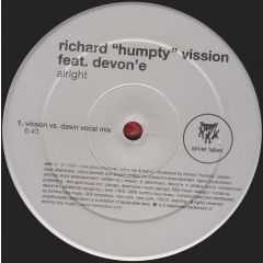 Richard "Humpty" Vission Feat. Devoné - Richard "Humpty" Vission Feat. Devoné - Alright - Tommy Boy Silver Label