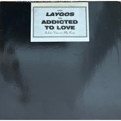 Laygos - Laygos - Addicted To Love - White