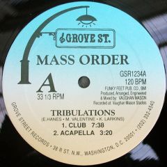 Mass Order - Mass Order - Tribulations - Grove St