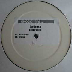 Da Goose - Da Goose - Cobra's Bite - Shockers