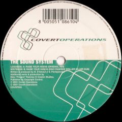 The Sound System - The Sound System - Raise Your Hands - Covert Operations