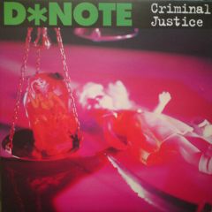 D*Note - D*Note - Criminal Justice - Dorado