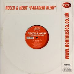 Rocco & Heist - Rocco & Heist - Paradiso Rush - NEO