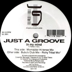 Just A Groove - Just A Groove - In My Mind - Upper Level