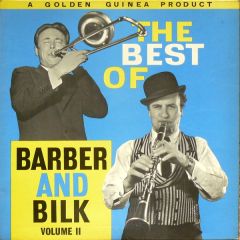 Chris Barber's Jazz Band / Mr. Acker Bilk's Paramo - Chris Barber's Jazz Band / Mr. Acker Bilk's Paramo - The Best Of Barber And Bilk Volume 2 - Pye Golden Guinea Records