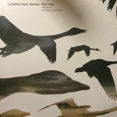 Lullabies Ft Karine - Lullabies Ft Karine - This Way - Missive
