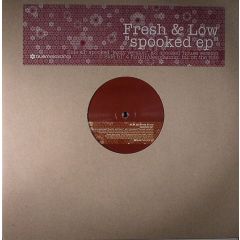 Fresh & Low - Fresh & Low - Spooked EP - Bluem