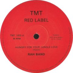 Rah Band - Rah Band - Hungry For Your Jungle Love - TMT Records