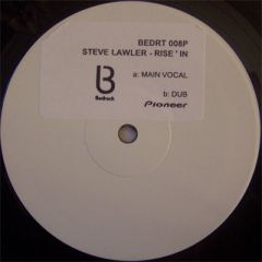 Steve Lawler - Steve Lawler - Rise' In - Bedrock