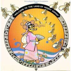 Various Artists - Various Artists - Welcome To The Land Of Honey Dipped - Honeydipped