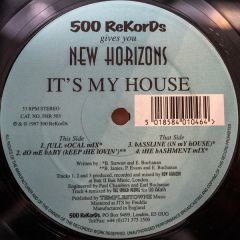 New Horizons - New Horizons - It's My House - 500 Rekords 03