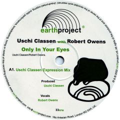 Uschi Classen Ft. Robert Owens - Uschi Classen Ft. Robert Owens - Only In Your Eyes - Earth Project