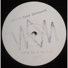 White Rose Movement - White Rose Movement - Love Is A Number - Independiente