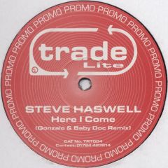 Steve Haswell - Steve Haswell - Here I Come - Trade
