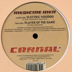 Medicine Men - Medicine Men - Electric Voodoo - Carnal