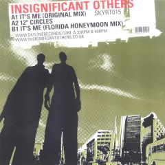 Insignificant Others - Insignificant Others - It's Me - Skyline