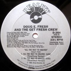 Doug E Fresh - Doug E Fresh - All The Way To Heaven - Reality