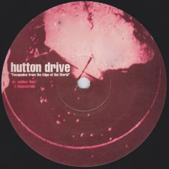 Hutton Drive - Escapades From The Edge Of The World - Soma Quality Recordings
