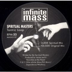 Spiritual Masters - Spiritual Masters - Tantric Loop - Infinite Mass