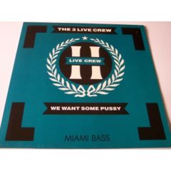2 Live Crew - 2 Live Crew - We Want Some Pussy - Who's That Beat