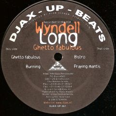 Wyndell Long - Wyndell Long - Ghetto Fabulous - Djax-Up-Beats