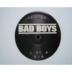 Wildchild - Wildchild - Bad Boy (DJ Sneak Remix) - Get 001