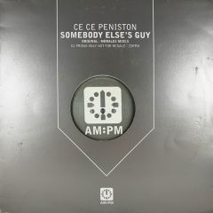 Ce Ce Peniston - Ce Ce Peniston - Somebody Else's Guy - AM:PM