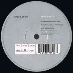 Cass & Slide - Cass & Slide - Perception - Additive