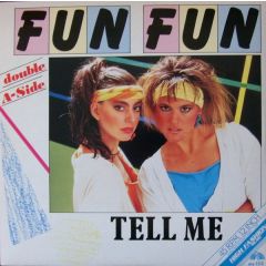 Fun Fun - Fun Fun - Give Me Your Love - High Fashion Music