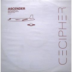 Ascender - Ascender - Altitudes (Remixes) - Decipher