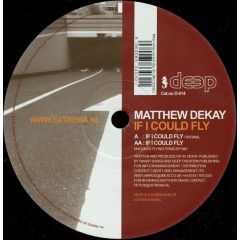 Matthew Dekay - Matthew Dekay - If I Could Fly - Deep Records