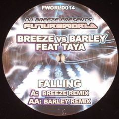 Breeze Vs Barley Feat Taya - Breeze Vs Barley Feat Taya - Falling - FutureWorld
