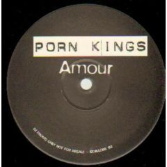 Porn Kings - Porn Kings - Amour - All Around The World