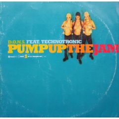 D.O.N.S. Feat. Technotronic - D.O.N.S. Feat. Technotronic - Pump Up The Jam (Part 1) - Kontor Records