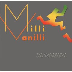 Milli Vanilli - Milli Vanilli - Keep On Running - Chrysalis