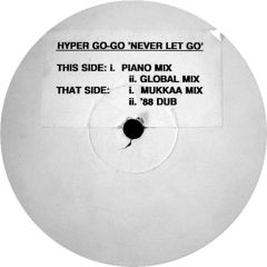 Hyper Go-Go - Hyper Go-Go - Never Let Go - Positiva