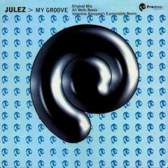 Julez - Julez - My Groove - Premier Sounds