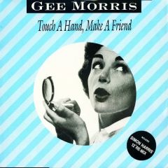 Gee Morris - Gee Morris - Touch A Hand, Make A Friend - Indi-go