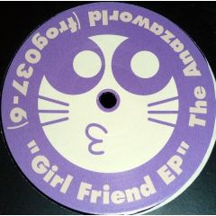 The Anazaworld - The Anazaworld - Girl Friend EP - Frogman Records