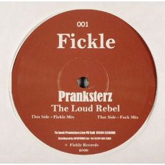 Pranksterz - Pranksterz - The Loud Rebel - Fickle