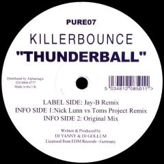 Killerbounce - Killerbounce - Thunderball - Pump Records