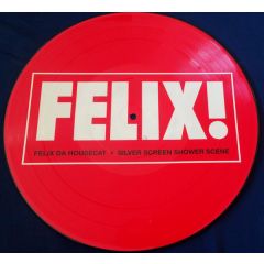 Felix Da Housecat - Silver Screen Shower Scene (Picture Disc) - City Rockers