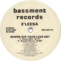 E'Leesa - E'Leesa - Where Did Your Love Go? - Bassment Records